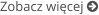 Zobacz więcej 
