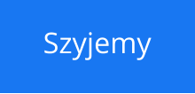 Szyjemy
