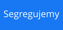 Segregujemy