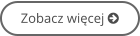 Zobacz więcej 