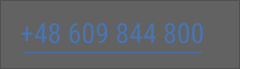 +48 609 844 800